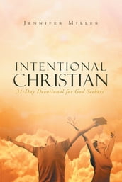 INTENTIONAL CHRISTIAN