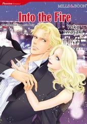 INTO THE FIRE (Mills & Boon Comics)