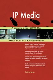 IP Media A Complete Guide - 2020 Edition