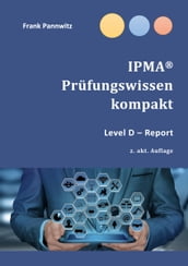 IPMA® Prufungswissen kompakt