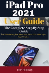 IPad Pro 2021 User Guide