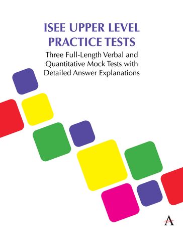 ISEE Upper Level Practice Tests - Anthem Press - Accel Learning