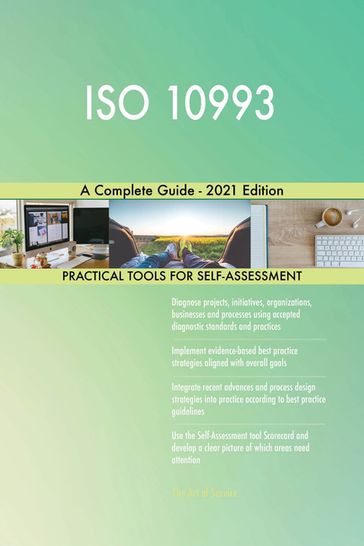 ISO 10993 A Complete Guide - 2021 Edition - Gerardus Blokdyk