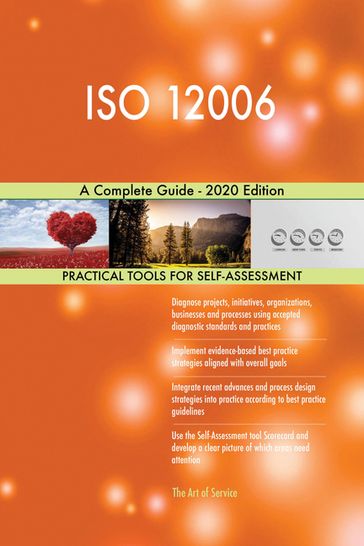 ISO 12006 A Complete Guide - 2020 Edition - Gerardus Blokdyk