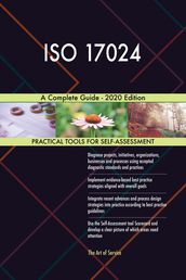 ISO 17024 A Complete Guide - 2020 Edition