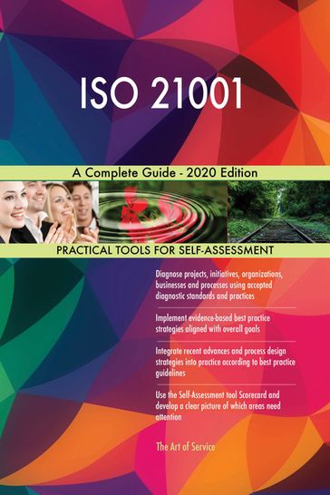 ISO 21001 A Complete Guide - 2020 Edition - Gerardus Blokdyk