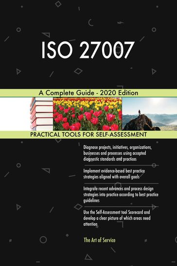 ISO 27007 A Complete Guide - 2020 Edition - Gerardus Blokdyk