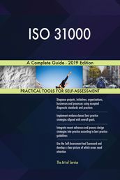 ISO 31000 A Complete Guide - 2019 Edition