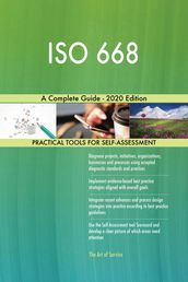 ISO 668 A Complete Guide - 2020 Edition