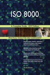ISO 8000 A Complete Guide - 2019 Edition