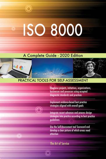 ISO 8000 A Complete Guide - 2020 Edition - Gerardus Blokdyk