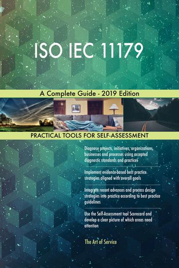 ISO IEC 11179 A Complete Guide - 2019 Edition - Gerardus Blokdyk