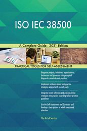 ISO IEC 38500 A Complete Guide - 2021 Edition