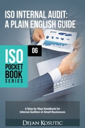 ISO Internal Audit  A Plain English Guide