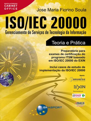 ISO/IEC 20000: Gerenciamento de Serviços de Tecnologia da Informação - Jose Maria Fiorino Soula