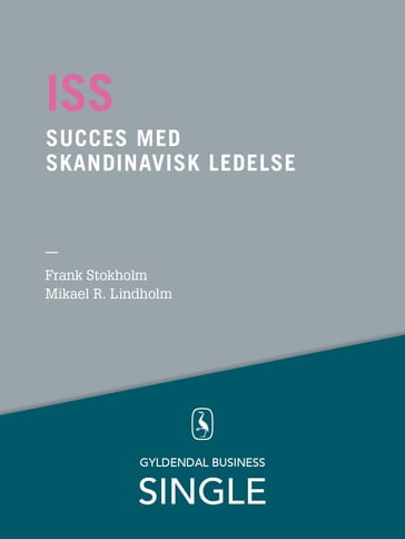 ISS - Den danske ledelseskanon, 1 - Frank Stokholm - Kurt Klaudi Klausen - Majken Schultz - Mikael R. Lindholm - Per Jenster - Per Nikolaj Bukh - Steen Hildebrandt