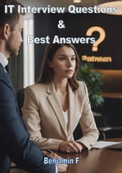 IT Interview Questions & Best Answers