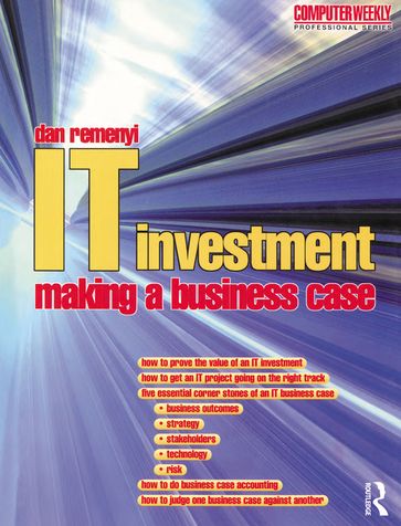 IT Investment: Making a Business Case - Dan Remenyi