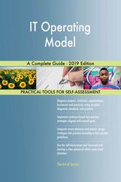 IT Operating Model A Complete Guide - 2019 Edition
