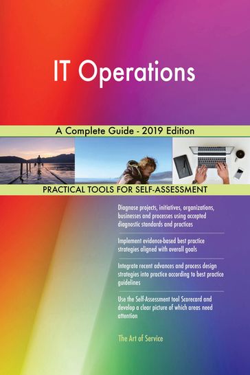 IT Operations A Complete Guide - 2019 Edition - Gerardus Blokdyk