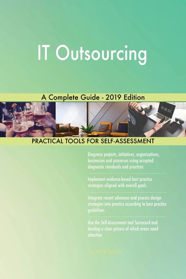 IT Outsourcing A Complete Guide - 2019 Edition - Gerardus Blokdyk