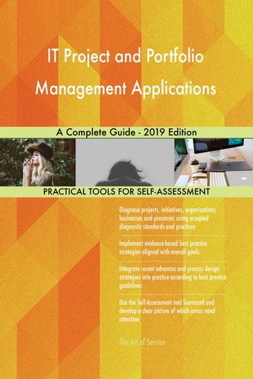 IT Project and Portfolio Management Applications A Complete Guide - 2019 Edition - Gerardus Blokdyk