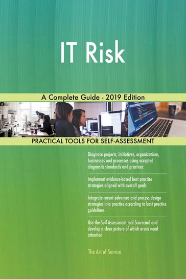 IT Risk A Complete Guide - 2019 Edition - Gerardus Blokdyk