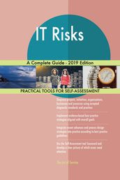 IT Risks A Complete Guide - 2019 Edition