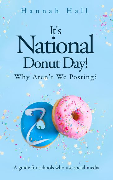 IT'S NATIONAL DOUGHNUT DAY! WHY AREN'T WE POSTING? - Hannah Hall