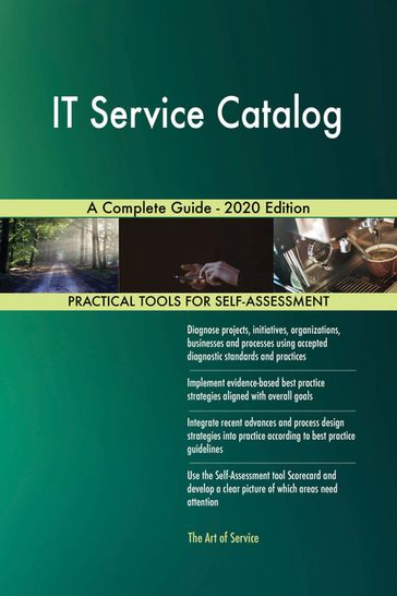 IT Service Catalog A Complete Guide - 2020 Edition - Gerardus Blokdyk