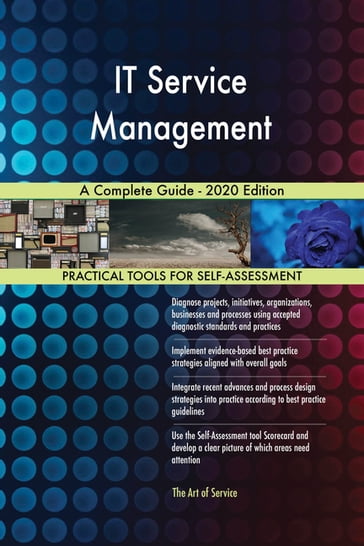 IT Service Management A Complete Guide - 2020 Edition - Gerardus Blokdyk
