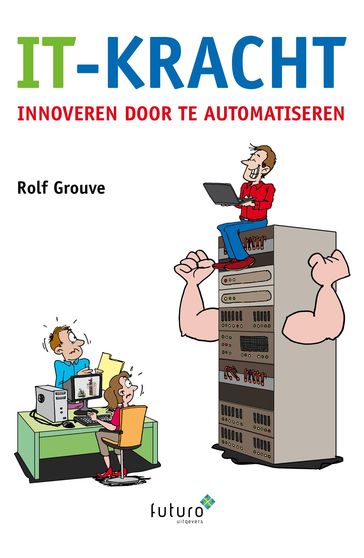 IT-kracht - Rolf Grouve