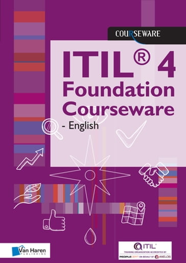 ITIL® 4 Foundation Courseware - English - Van Haren Learning Solutions a.o.