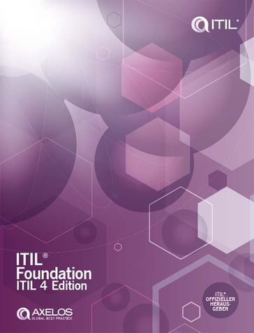 ITIL® Foundation, ITIL 4 Edition - AXELOS LIMITED