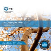 ITIL and ISO/IEC 20000: A Practical Handbook