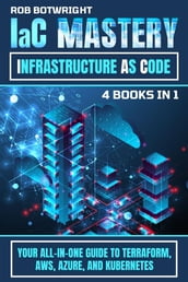 IaC Mastery: Infrastructure As Code