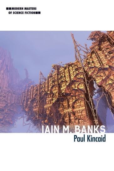 Iain M. Banks - Paul Kincaid