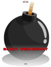 Ian s Gang: Black Wednesday