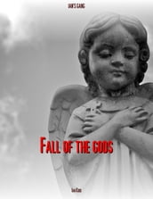 Ian s Gang: Fall of the Gods