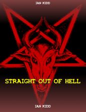 Ian s Gang: Straight Out Of Hell