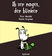 Ib ser noget, der blinker - Lyt&læs