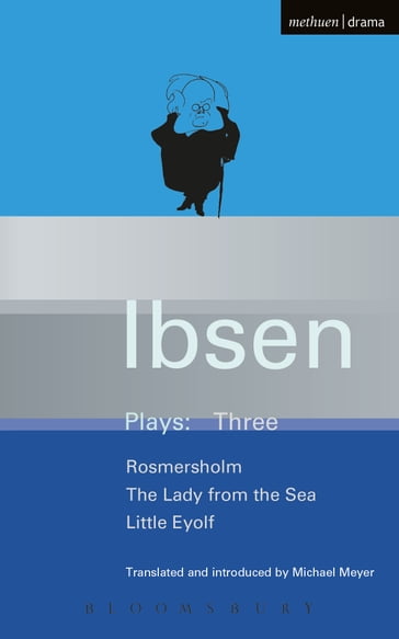 Ibsen Plays: 3 - Henrik Ibsen