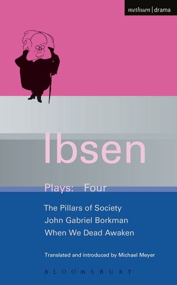Ibsen Plays: 4 - Henrik Ibsen