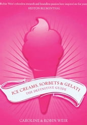 Ice Creams, Sorbets & Gelati