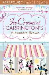 Ice Creams at Carrington s: Part Four, Chapters 2326 of 26