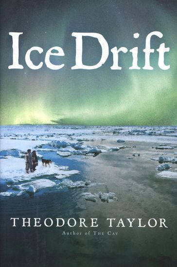 Ice Drift - Theodore Taylor