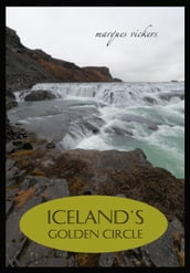 Iceland s Golden Circle