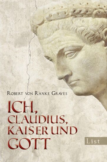 Ich, Claudius, Kaiser und Gott - Robert von Ranke-Graves