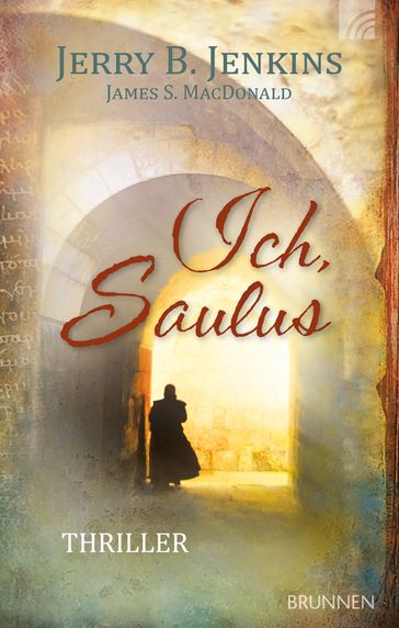 Ich, Saulus - James S. MacDonald - Jerry B. Jenkins