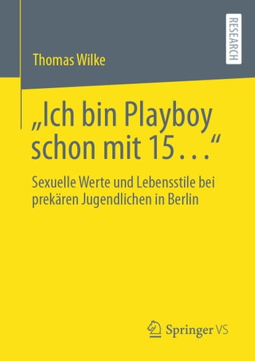 Ich bin Playboy schon mit 15" - Thomas Wilke